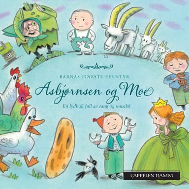 Barnas fineste eventyr: Asbjørnsen og Moe