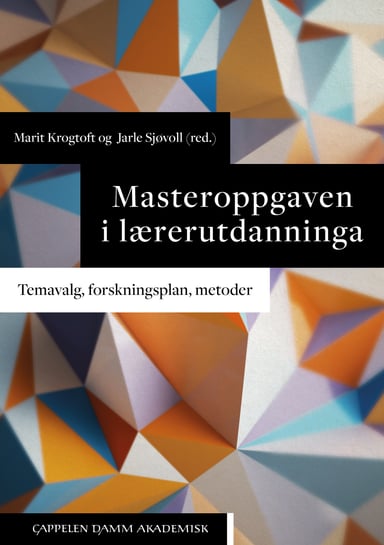 Omslag av "Masteroppgaven i lærerutdanninga"