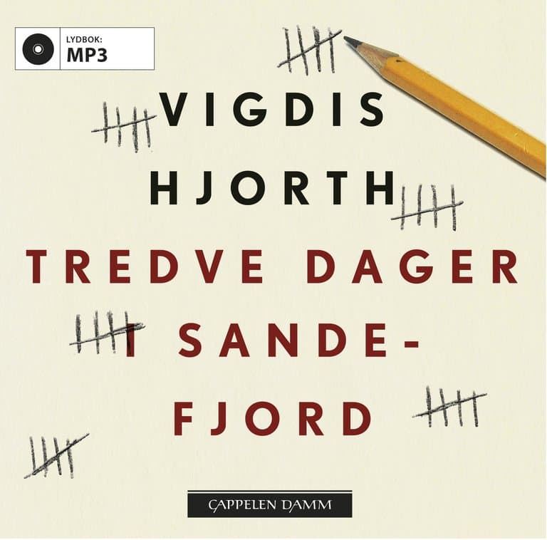 Omslag Tredve dager i Sandefjord av Vigdis Hjorth (Lydbok)