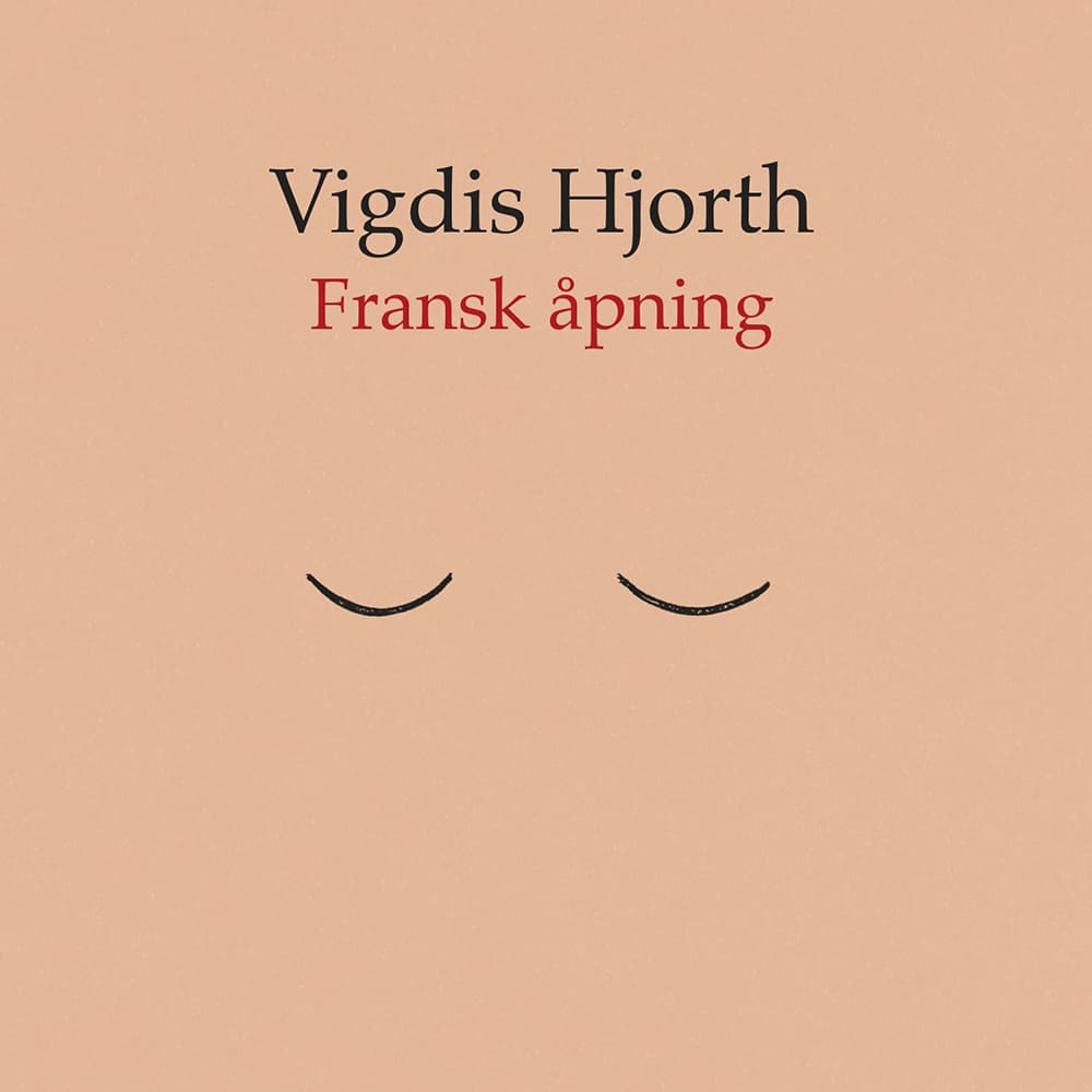 Omslag Fransk åpning av Vigdis Hjorth (Lydbok)
