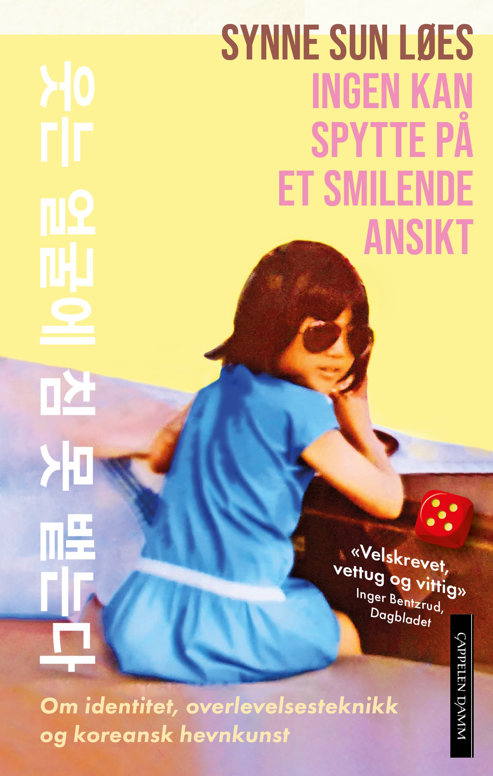 Omslag Ingen kan spytte på et smilende ansikt av Synne Sun Løes (Innbundet)