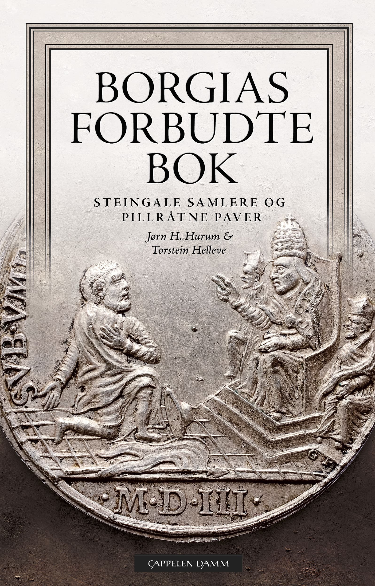 Omslag Borgias forbudte bok av Jørn H. Hurum og Torstein Helleve (Ebok)