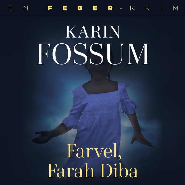Omslag Farvel, Farah Diba av Karin Fossum (Lydbok)