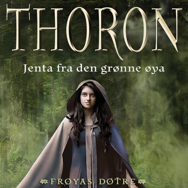 Omslag av "Thoron - Jenta fra den grønne øya"