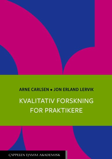 Kvalitativ forskning for praktikere