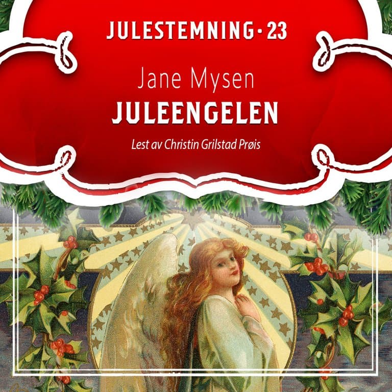 Omslag Juleengelen av Jane Mysen (Lydbok)