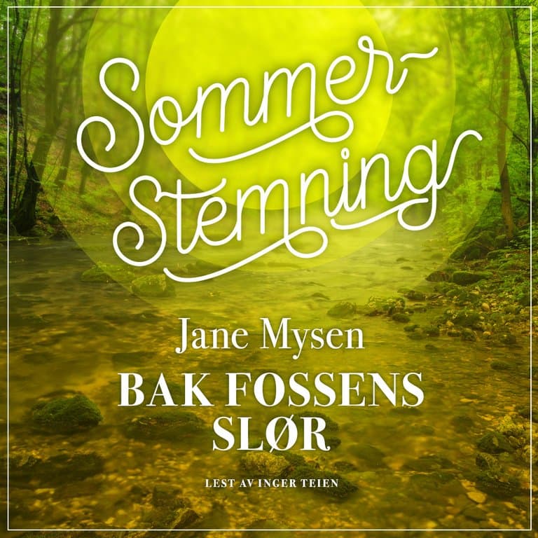 Omslag Bak fossens slør av Jane Mysen (Lydbok)