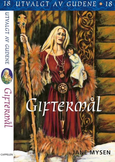 Utvalgt av gudene 18, Giftermål