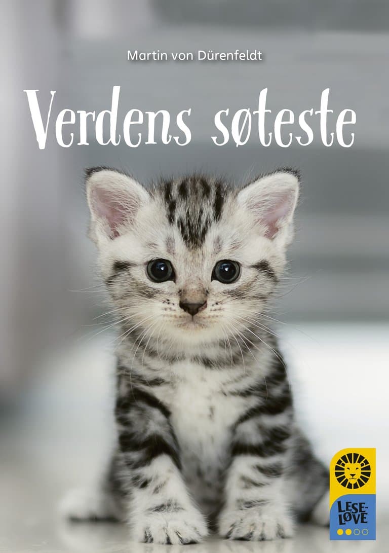 Omslag Leseløve nivå 2 - Verdens søteste av Martin von Dürenfeldt (Innbundet)