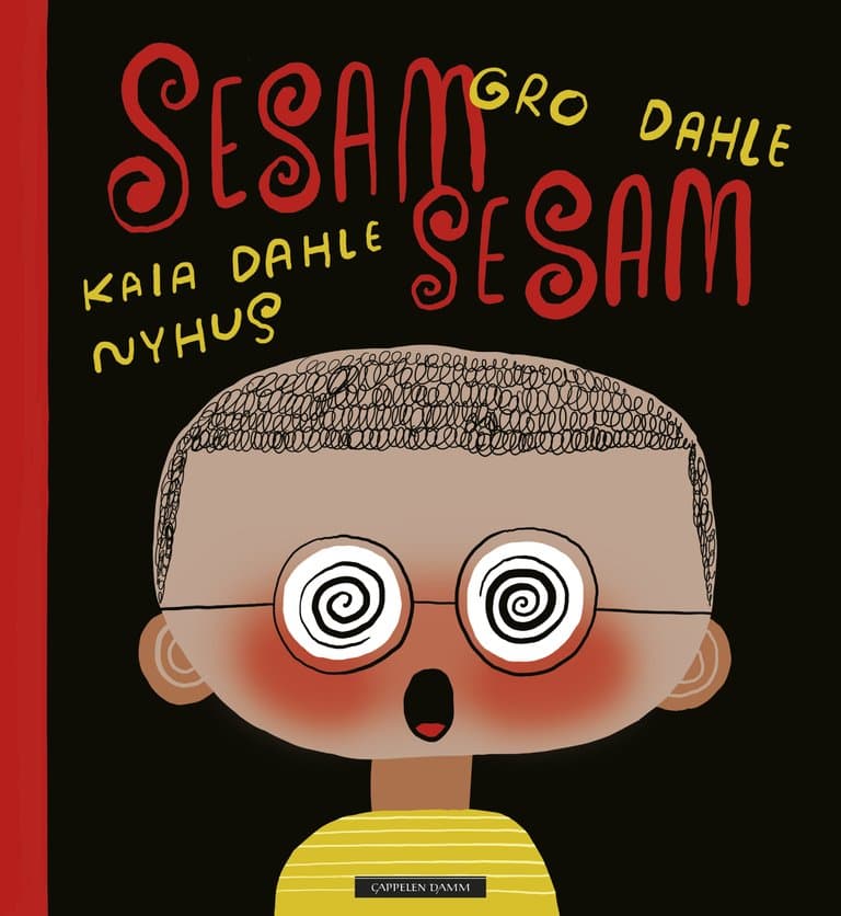 Omslag Sesam sesam av Gro Dahle (Innbundet)