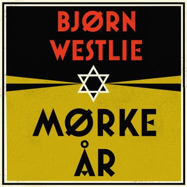 Mørke år - Norge og jødene på 1930-tallet