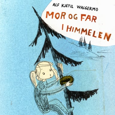 Omslag av "Mor og far i himmelen"
