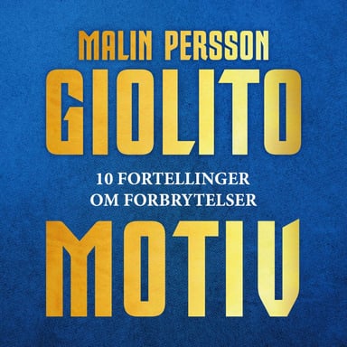 Omslag av "Motiv - 10 fortellinger om forbrytelser"