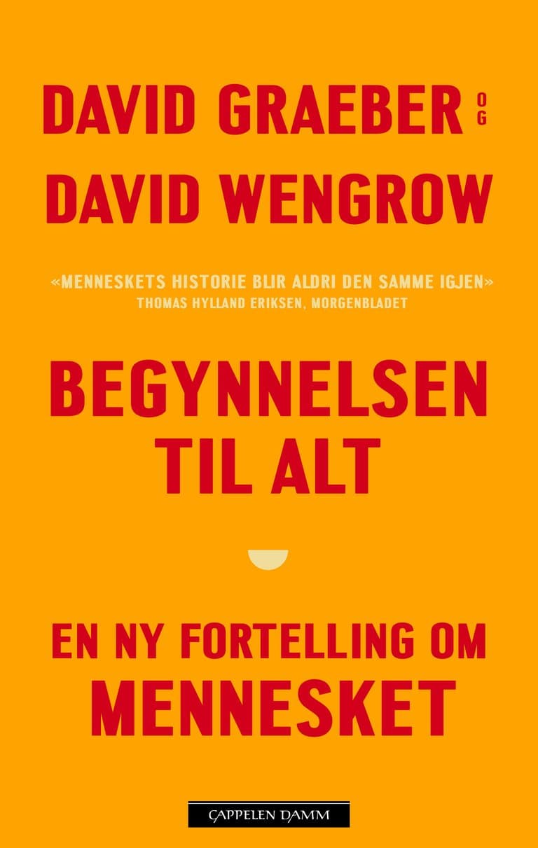 Omslag Begynnelsen til alt av David Graeber og David Wengrow (Heftet)