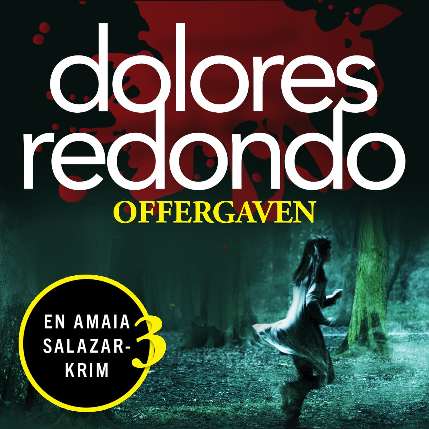 Omslag Offergaven av Dolores Redondo (Lydbok)