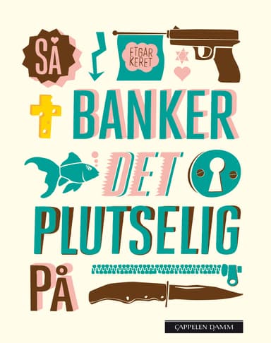 Så banker det plutselig på