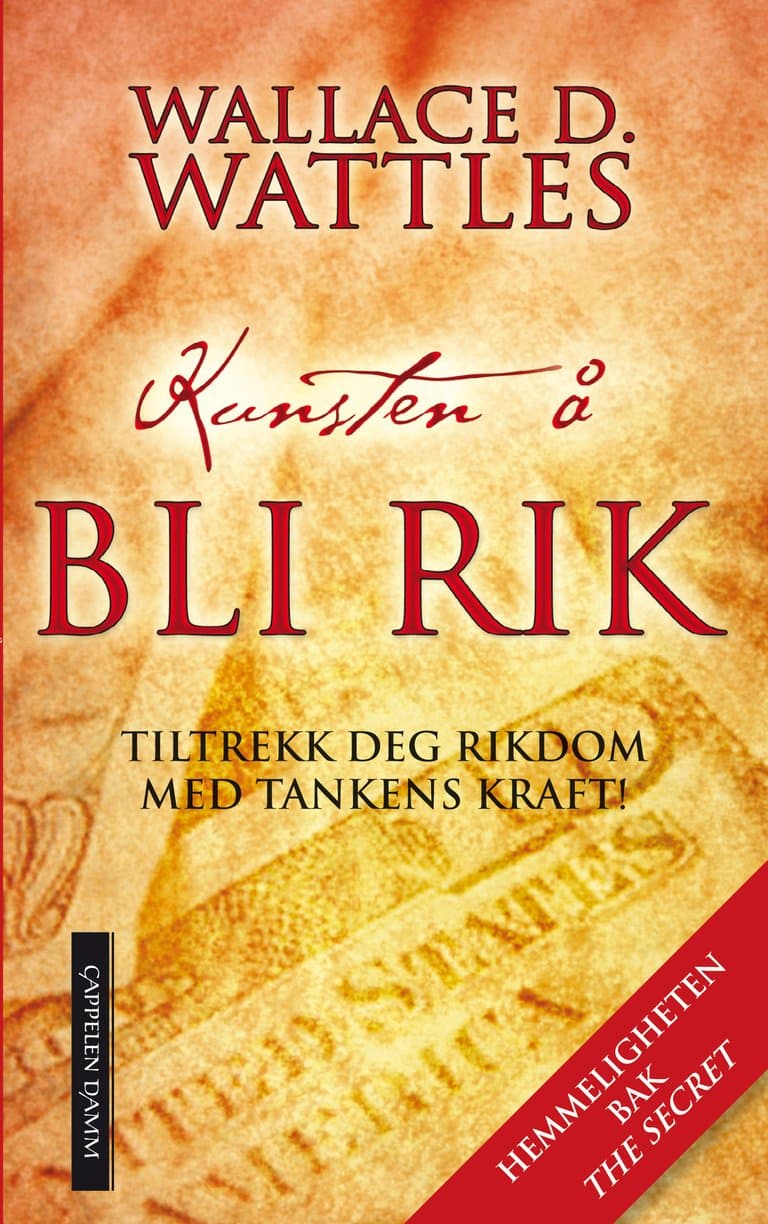Omslag Kunsten å bli rik av Walace D. Wattles (Heftet)