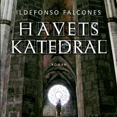 Havets katedral - Del 3