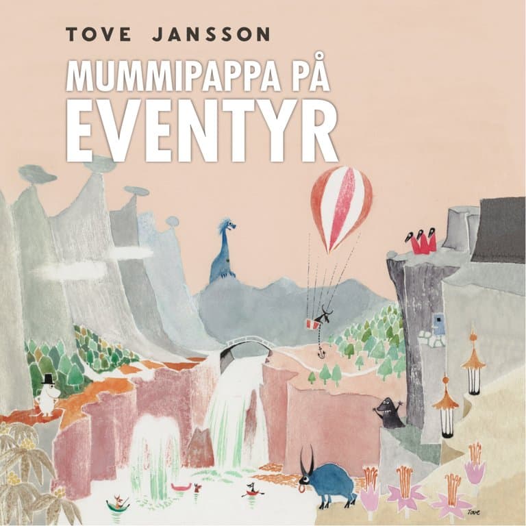 Omslag Mummipappa på eventyr av Tove Jansson (Lydbok)
