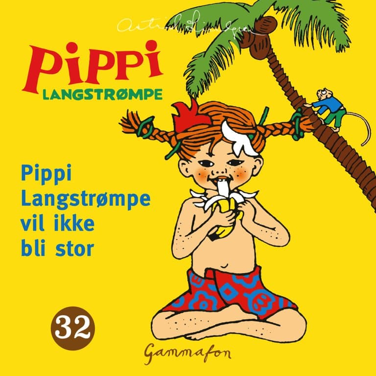 Omslag Pippi Langstrømpe vil ikke bli stor av Astrid Lindgren (Lydbok)