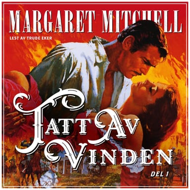 Omslag av "Tatt av vinden - Del 1"