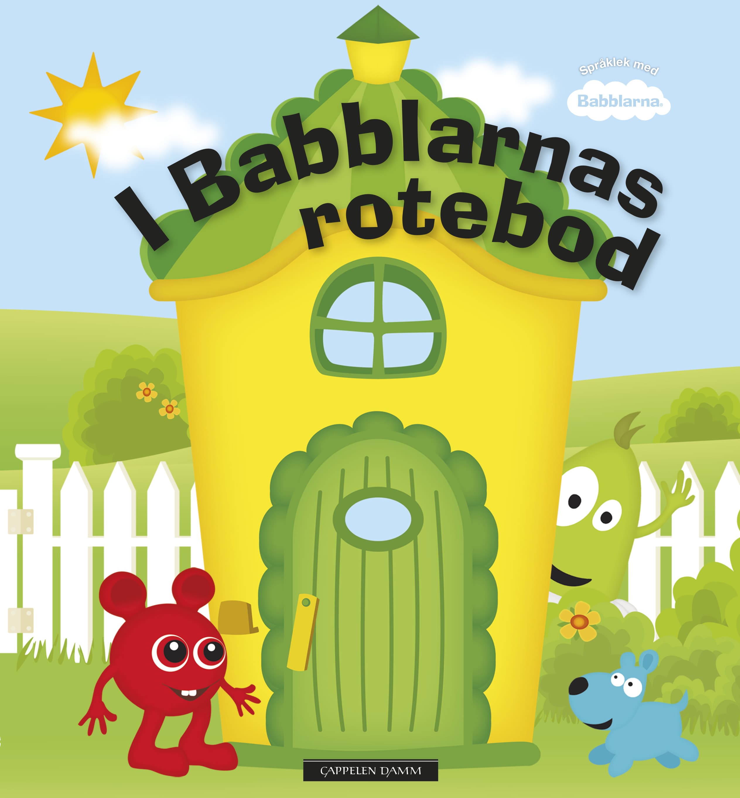 Omslag I Babblarnas rotebod av Anneli Tisell (Innbundet)