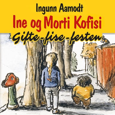 Omslag av "Ine og Morti Kofisi - Gifte-fise-festen"