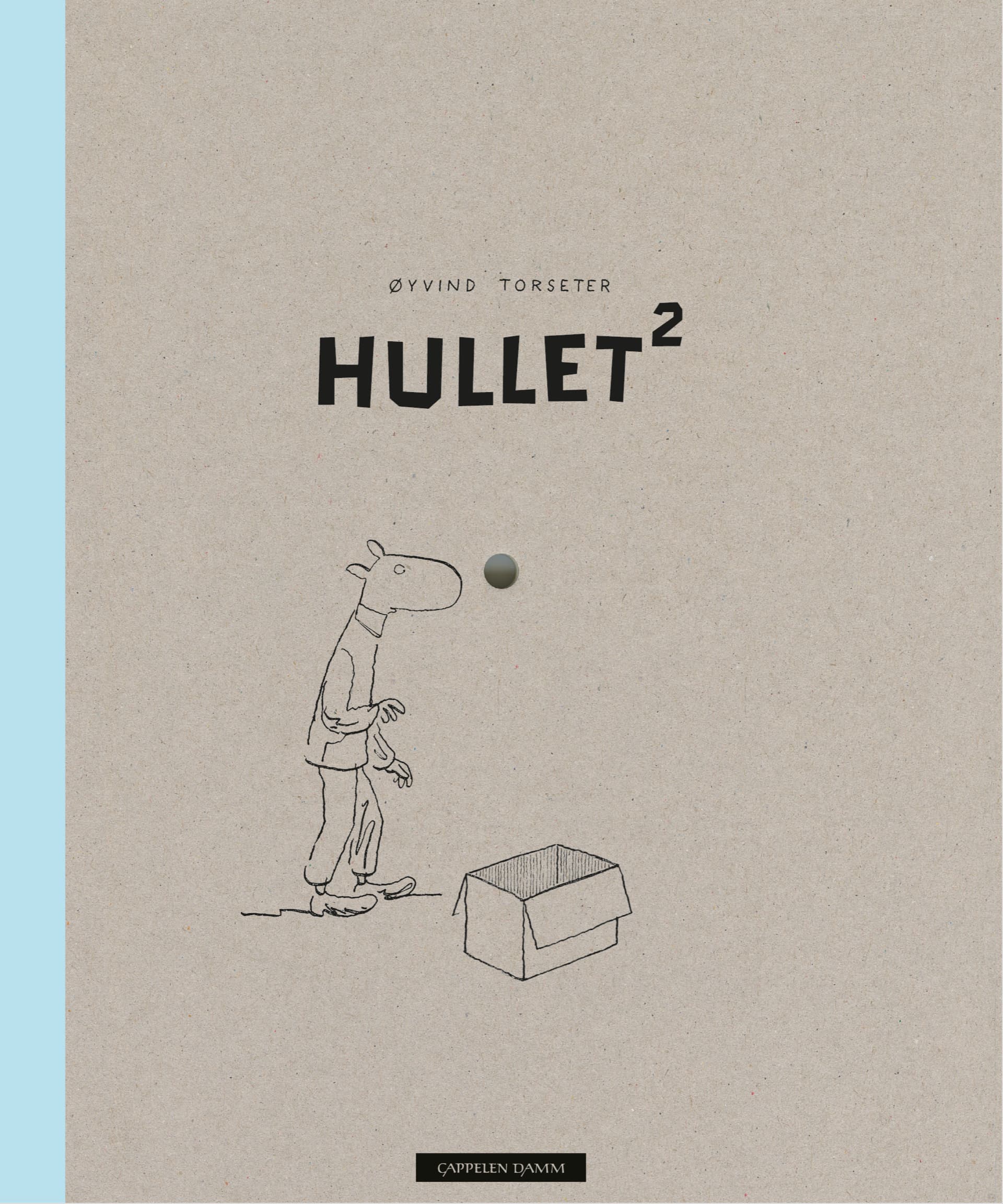 Omslag Hullet² av Øyvind Torseter (Innbundet)