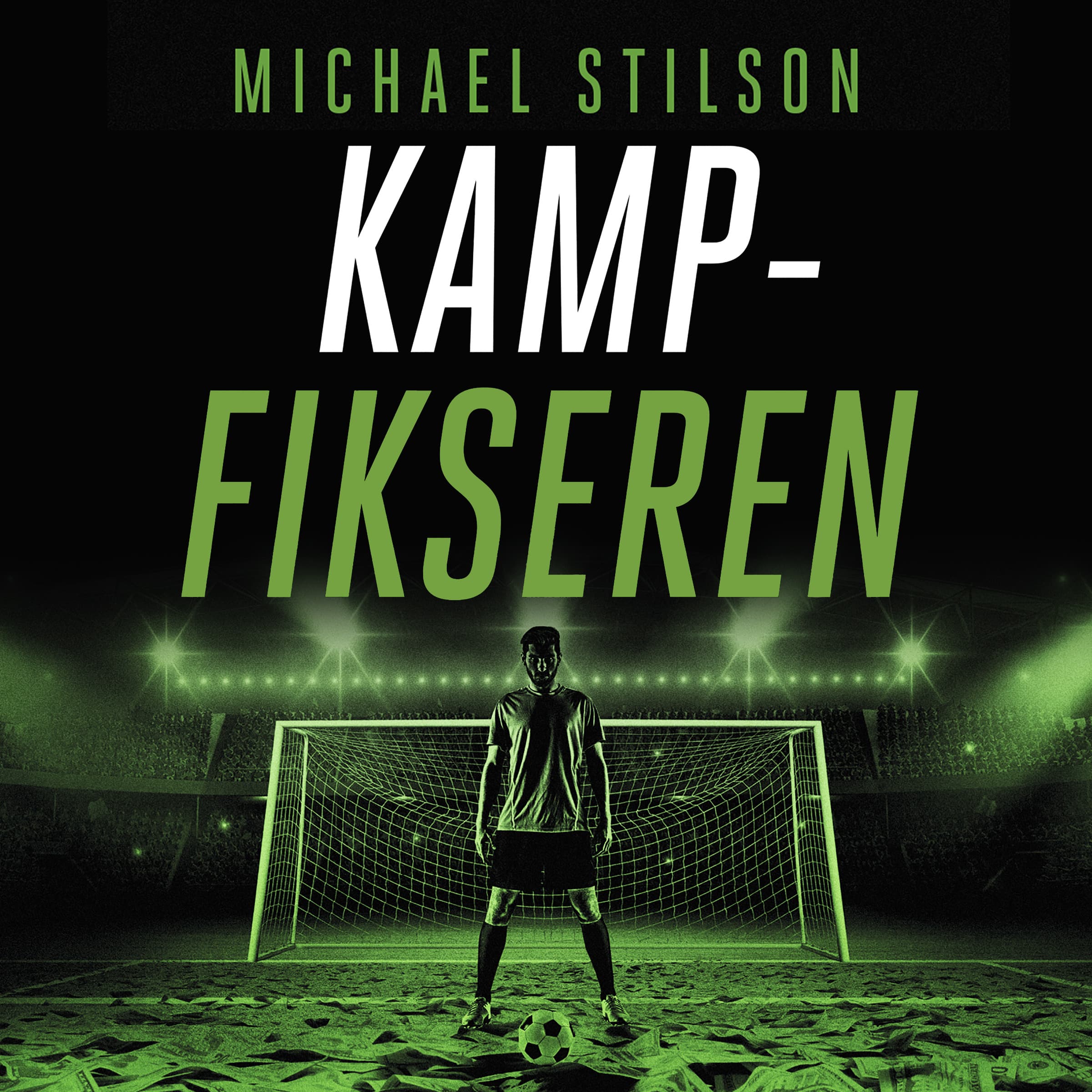 Omslag Kampfikseren av Michael Stilson (Lydbok)