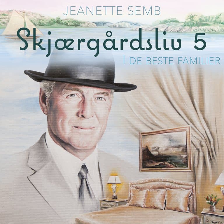 Omslag I de beste familier av Jeanette Semb (Lydbok)