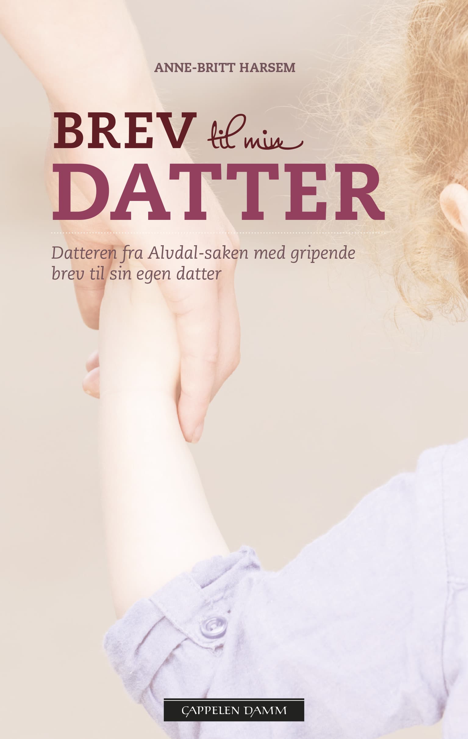 Omslag Brev til min datter av Anne-Britt Harsem (Heftet)