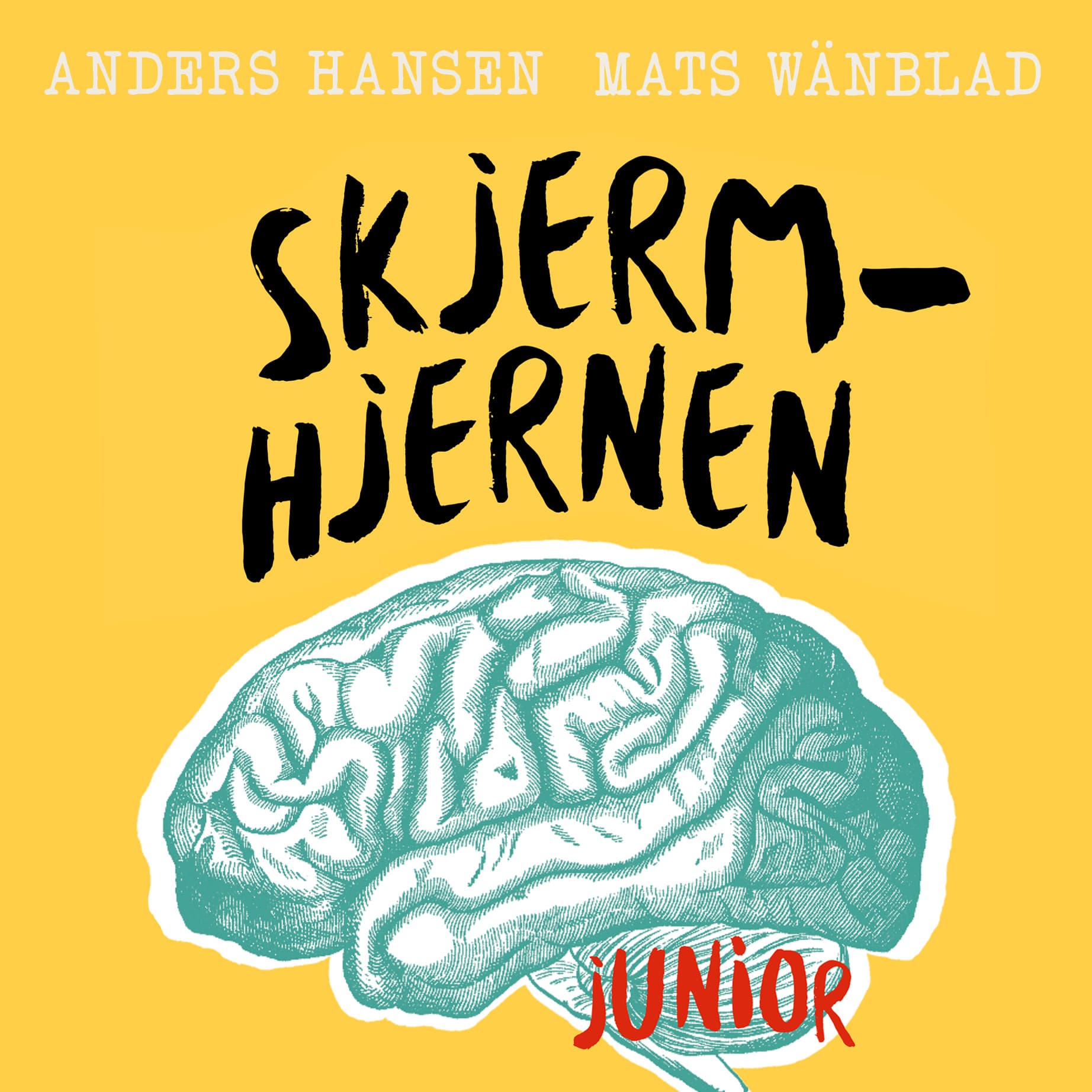 Omslag Skjermhjernen junior av Anders Hansen og Mats Wänblad (Lydbok)