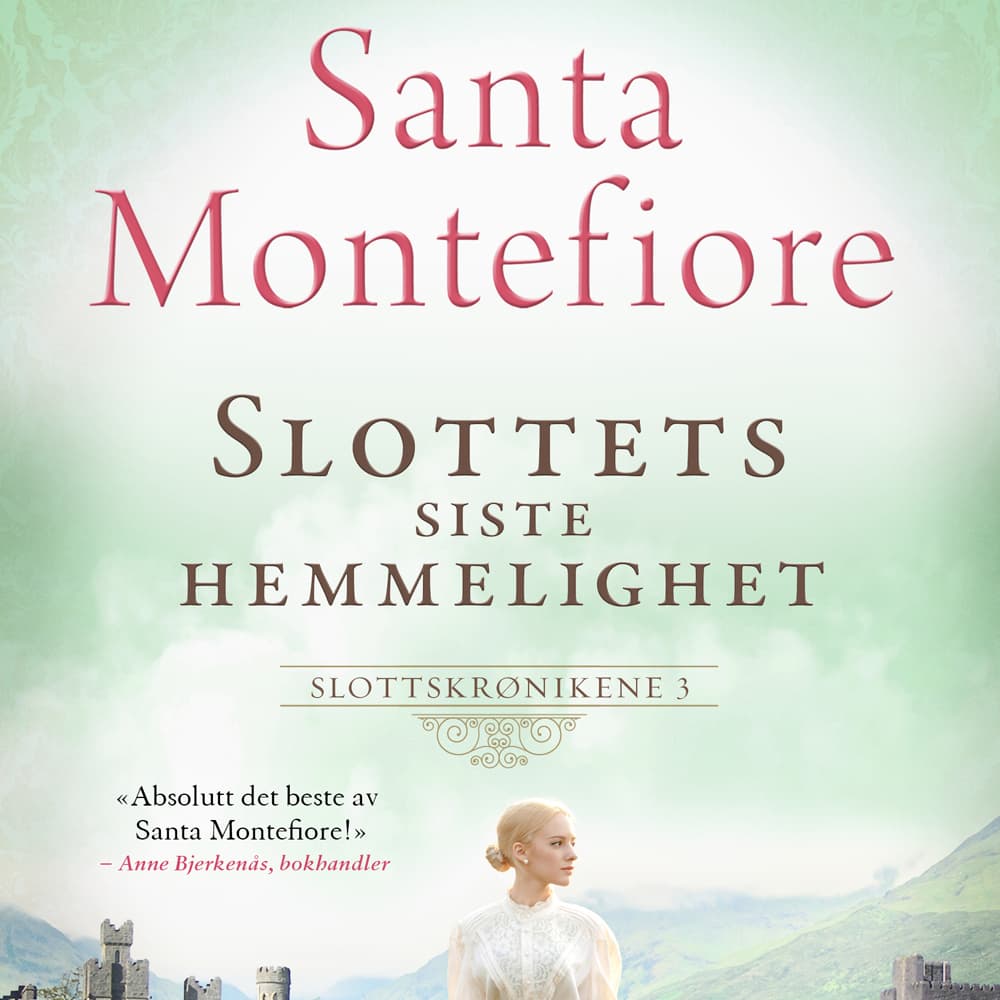 Omslag Slottets siste hemmelighet av Santa Montefiore (Lydbok)