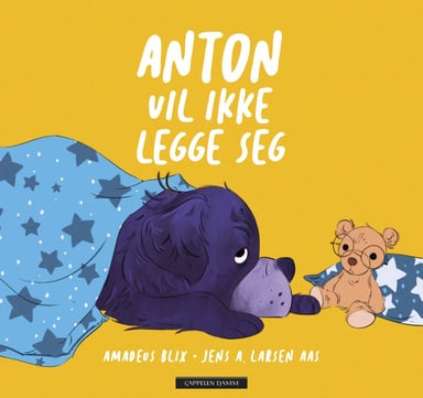 Omslag av "Anton vil ikke legge seg"