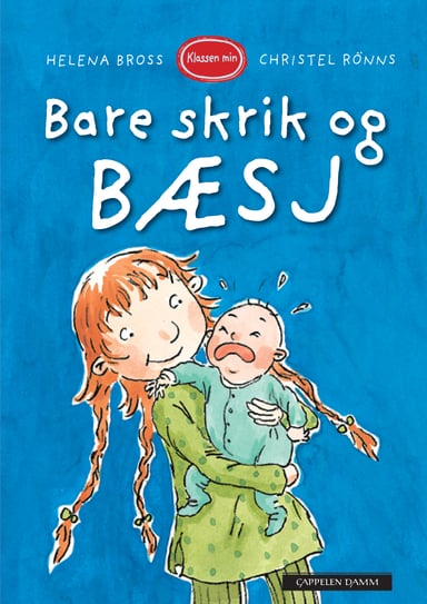 Omslag av "Klassen min - Bare skrik og bæsj"