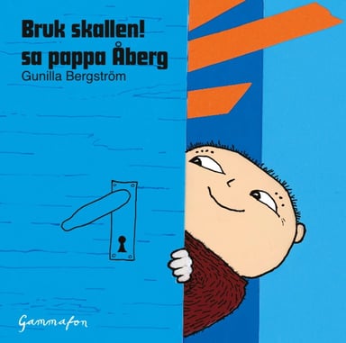Omslag av "Bruk skallen! sa pappa Åberg"