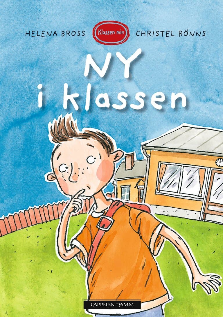 Omslag Klassen min - Ny i klassen av Helena Bross (Innbundet)