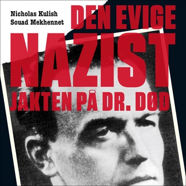 Omslag av "Den evige nazist - Jakten på Dr. Død"