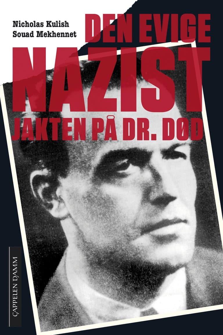 Omslag Den evige nazist av Nicholas Kulish og Souad Mekhennet (Innbundet)