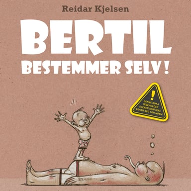 Omslag av "Bertil bestemmer selv"
