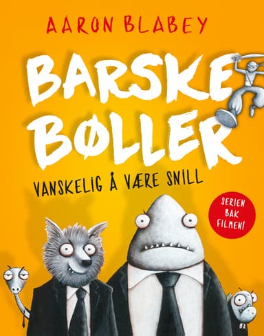 Barske bøller – Vanskelig å være snill