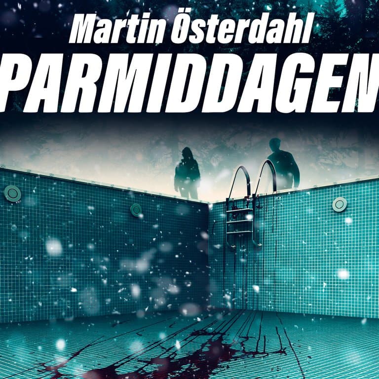 Omslag Parmiddagen av Martin Österdahl (Lydbok)