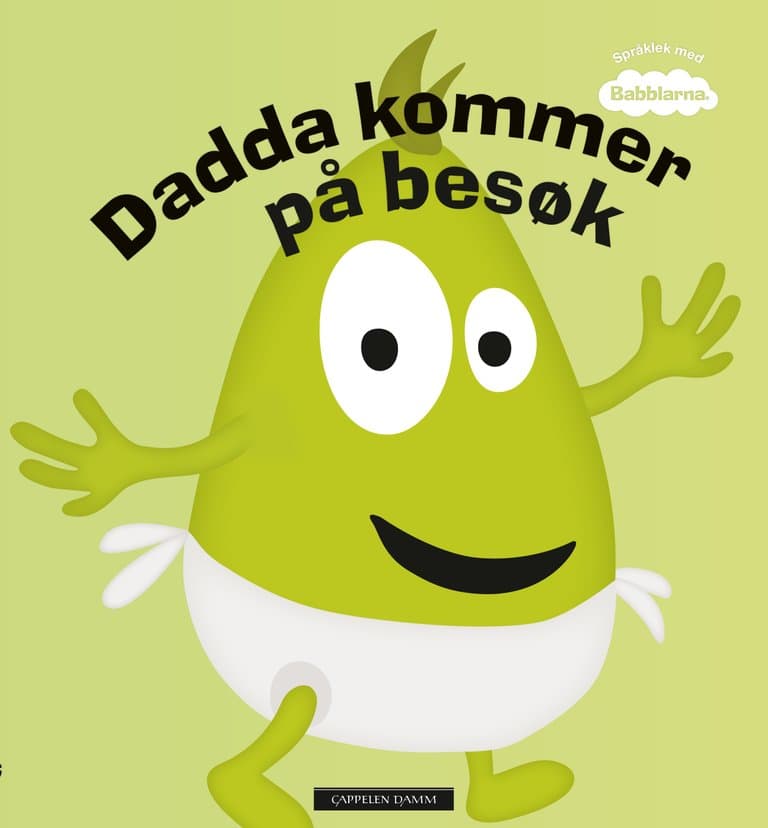 Omslag Babblarna - Dadda kommer på besøk av Anneli Tisell (Innbundet)