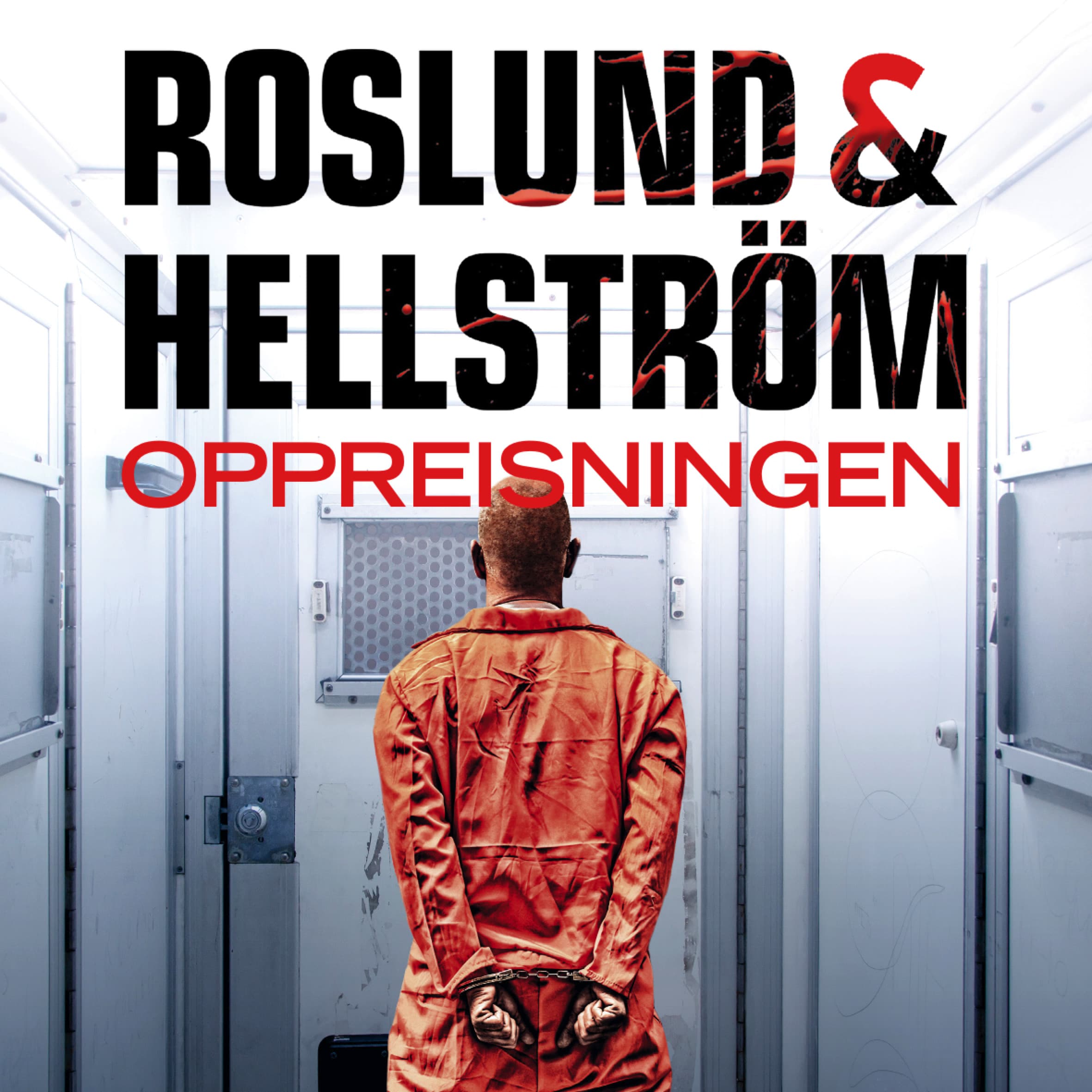 Omslag Oppreisningen av Roslund & Hellström (Lydbok)