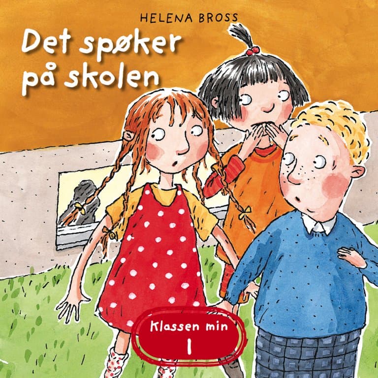 Omslag Det spøker på skolen av Helena Bross (Lydbok)