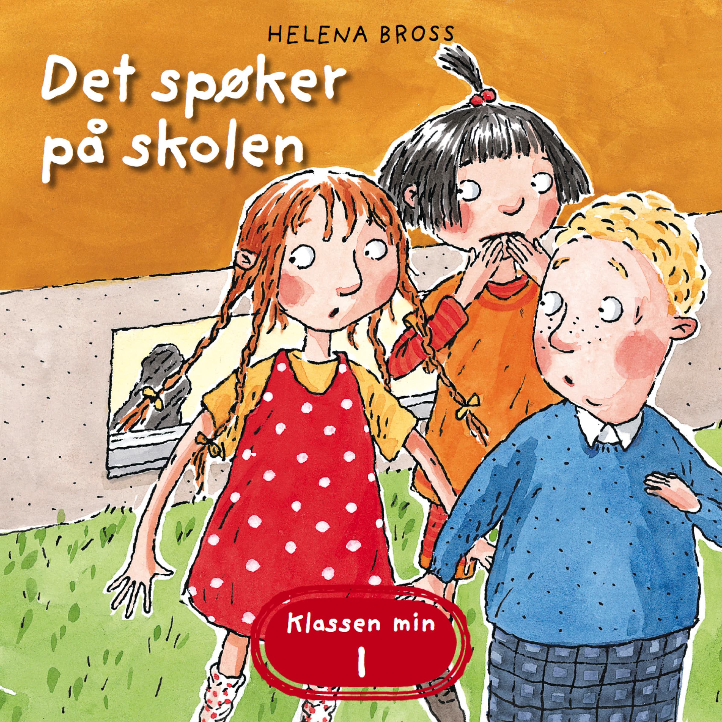 Omslag Det spøker på skolen av Helena Bross (Lydbok)