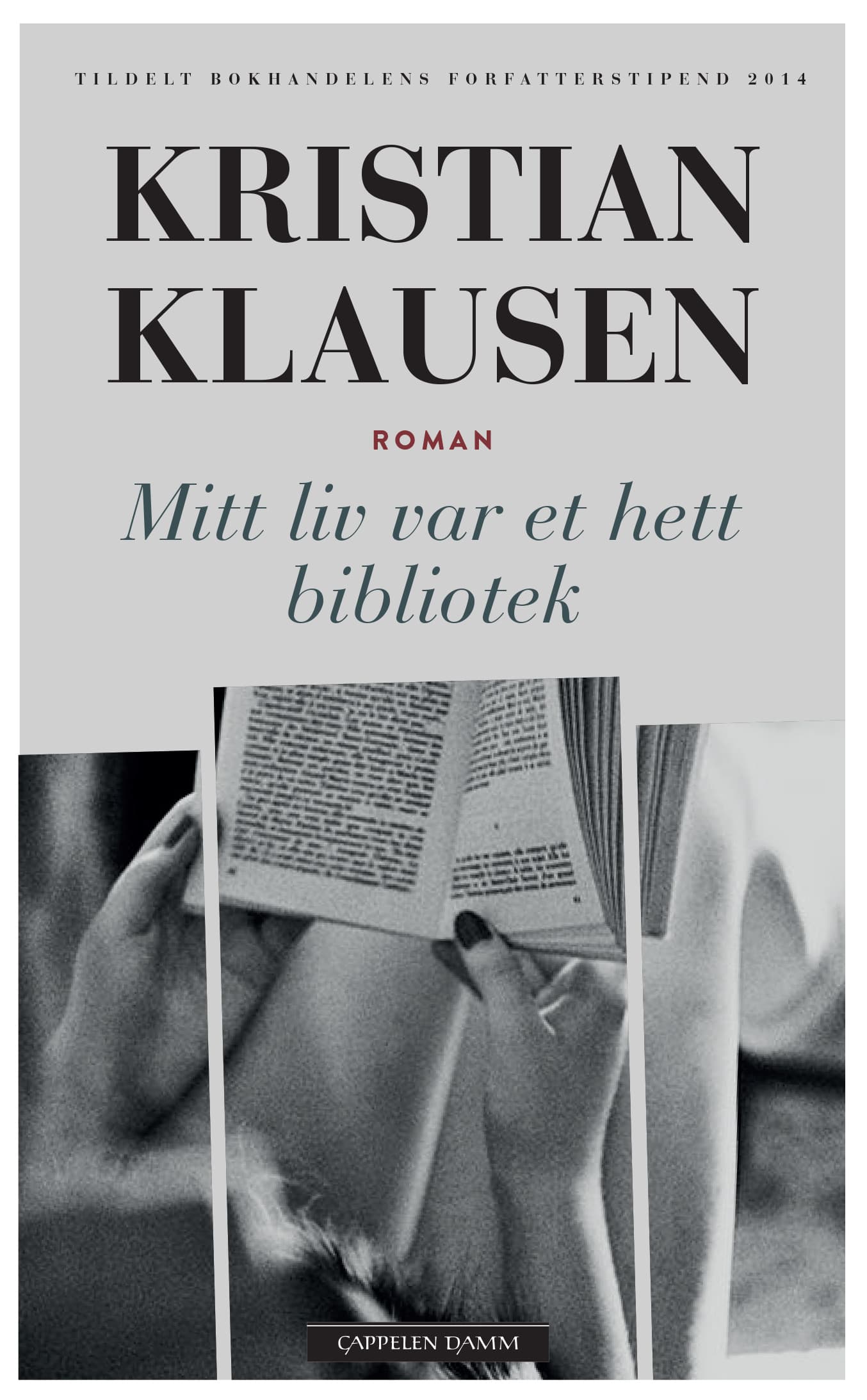 Omslag Mitt liv var et hett bibliotek av Kristian Klausen (Heftet)