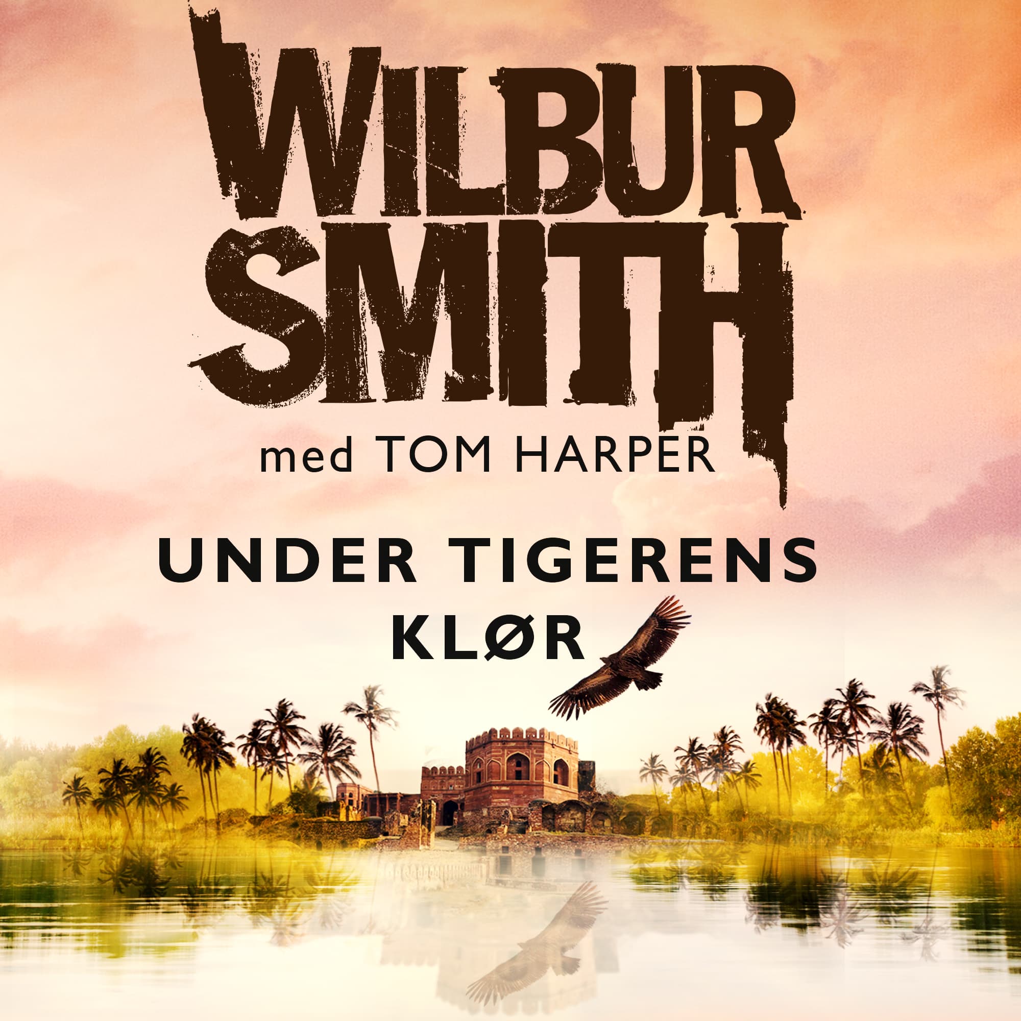 Omslag Under tigerens klør av Wilbur Smith (Lydbok)