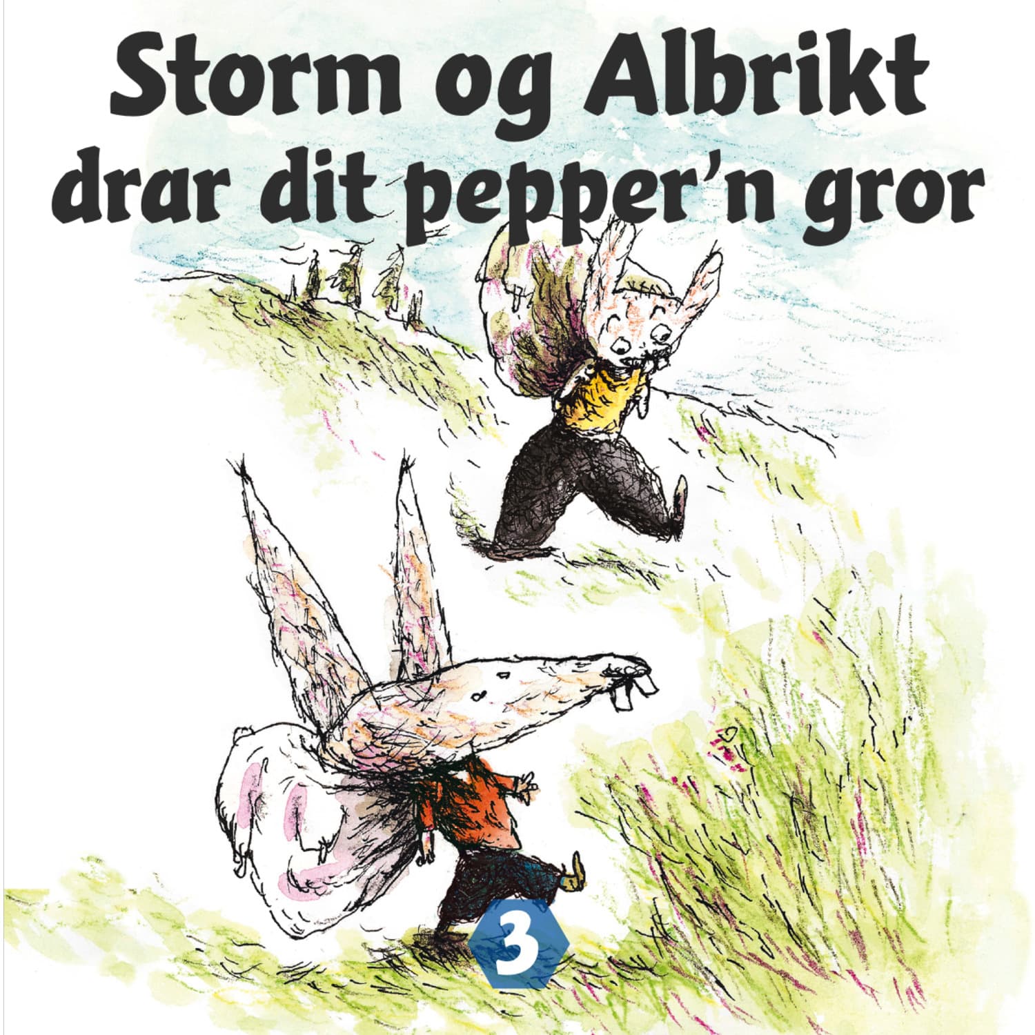 Omslag Storm og Albrikt drar dit pepper'n gror av Thomas Framnes (Lydbok)