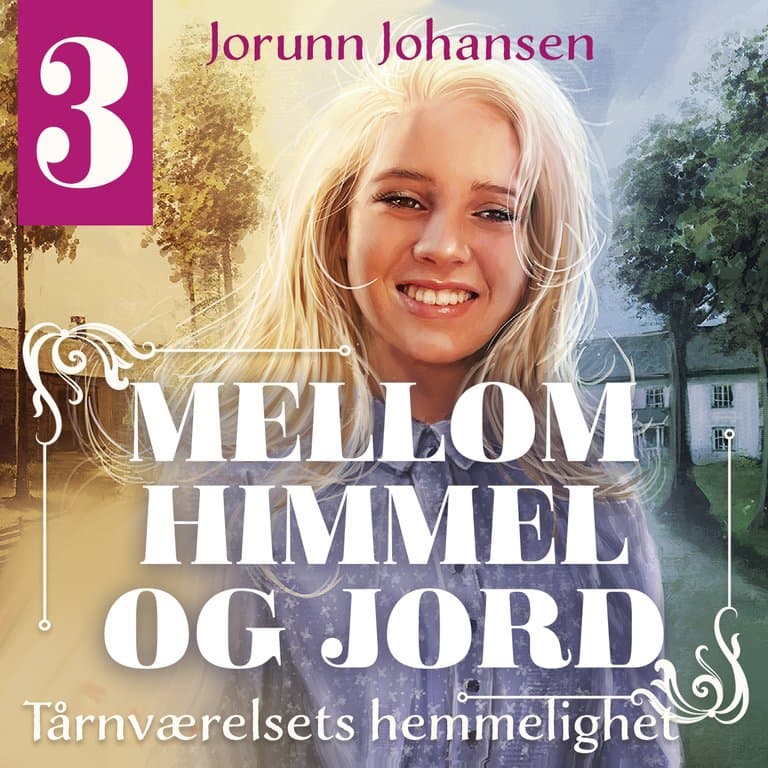 Omslag Tårnværelsets hemmelighet av Jorunn Johansen (Lydbok)